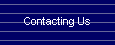 Contacting Us